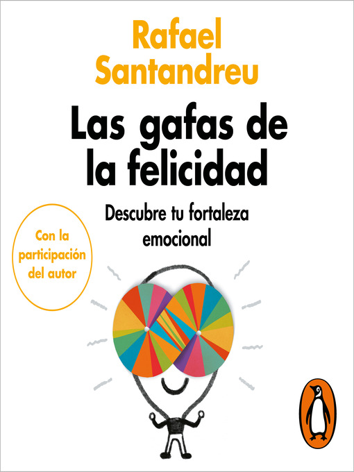 Title details for Las gafas de la felicidad by Rafael Santandreu - Available